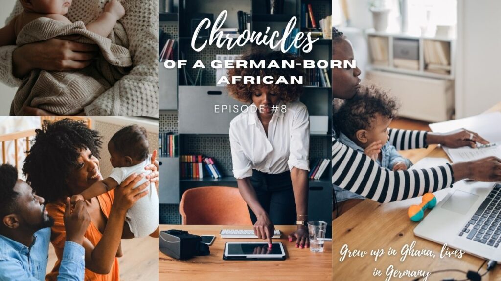 Chronicles of a German Born African (Who grew up in Ghana and lives in Germany).